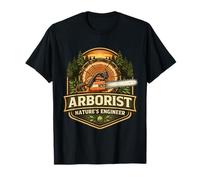 Arborist Nature's Engineer Arboriculteur Entretien des Coupe-Arbres T-Shirt