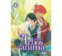 Arbos Anima - Tome 06 - Kachou Hashimoto - Glénat - broché - Manga