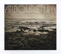 Arbouretum - Coming Out of the Fog by Arbouretum (2013) Audio CD