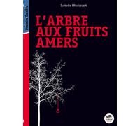 Arbre aux fruits amers (l') - nouvelle édition - Isabelle Wlodarczyk - Oskar - broché - Roman junior dès 9 ans