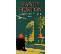 Arbre de l'oubli Nancy Huston (Auteur)