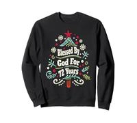 Arbre de Noël « Blessed by God for 72 Years Old » pour 72e Anniversaire Sweatshirt