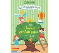 Arbre Généalogique à remplir pour Enfants: Arbre Généalogique 4 Générations, Frises Chronologiques à completer, Fiches pour chaque Ancêtre, Pages de Notes. Idée Cadeau Anniversaire Enfant Garçon Fille