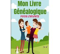 Arbre Généalogique à remplir pour Enfants :: Arbre Généalogique, Pages de Notes.Frises Chronologiques à completer, Fiches pour chaque Ancêtre, Idée Cadeau Anniversaire Fille et Garcon