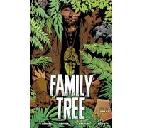 Arbre généalogique, volume 3 : Forêt