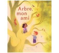 Arbre, Mon Ami