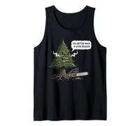 Arbre Parlant en colère : « You Better Have a Good Reason » Débardeur