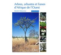 Arbres, arbustes et lianes d'Afrique de l'Ouest