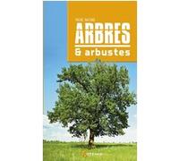 Arbres & arbustes - Nouvelle Edition Collectif (Auteur)