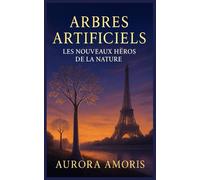 Arbres Artificiels: Les Nouveaux Héros de la Nature