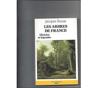 Arbres de France hist legendes