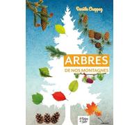 Arbres de nos montagnes: Mini-guide du randonneur curieux