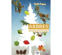 Arbres de nos montagnes: Mini-guide du randonneur curieux