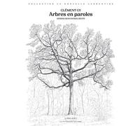 Arbres en paroles - Clément Gy - Le Pythagore Eds - relié - Beau livre