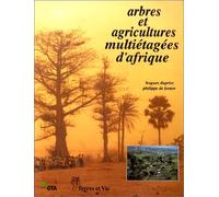 Arbres et agricultures multiétagées d'Afrique