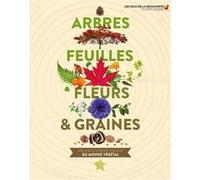 ARBRES, FEUILLES, FLEURS ET GRAINES