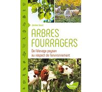 Arbres fourragers - De l'élevage paysan au respect de l'environnement