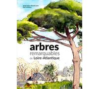 Arbres remarquables de Loire-Atlantique