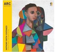 Anthony Roth Costanzo – Arc – CD