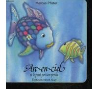 Arc-en-Ciel et le petit poisson perdu