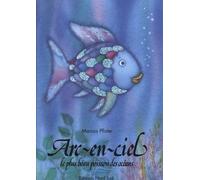 arc en ciel le plus beau poisson des oceans livre geant