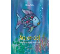 Arc-en-ciel le plus beau poisson des océans - Marcus Pfister - Nord-Sud Eds - cartonné - Album jeunesse
