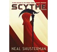 Arc of a Scythe Neal Shusterman (Auteur)