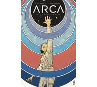 Arca, Ou La Nouvelle Eden