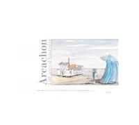 Arcachon 150 ans d'histoire - Marcel Guedon - Elytis Eds - relié - Beau livre