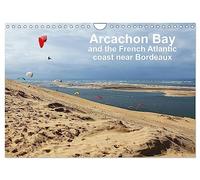 Arcachon Bay and the French Atlantic coast near Bordeaux (Wall Calendar 2026 DIN A4 landscape), CALVENDO 12 Month Wall Calendar: Impressions from the sunny southwest of France