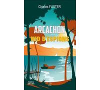 Arcachon Nid D?Espions