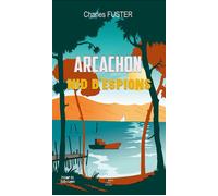 Arcachon nid d'espions - Charles Fuster - Terres De L'ouest - broché - Roman