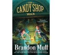 Arcade Catastrophe by Brandon Mull Brandon Mull (Auteur)