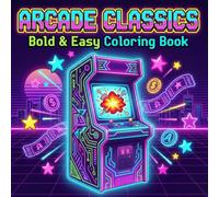 ARCADE CLASSICS: Bold and Easy Coloring Book - Retro Gaming Nostalgia, Pixel Art, Arcade Cabinets, and 8-Bit Consoles for Stress Relief