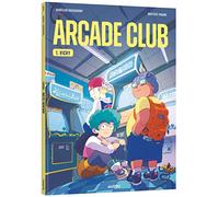 Aurélien Ducoudray – Arcade Club – Vicky – Tome 1 – Cartonné