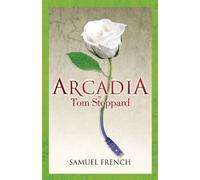 Arcadia (Acting Edition) by Tom Stoppard (1993-06-01)