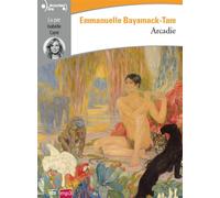 Arcadie 1 CD audio - Emmanuelle Bayamack-Tam - Gallimard - Texte lu (CD) - Textes lus CD