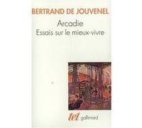 Arcadie Bertrand de Jouvenel (Auteur), Dominique Bourg (Préface)