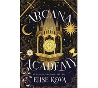 Arcana Academy: discover the #1 INSTANT Sunday Times bestselling fantasy