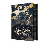 Arcana Academy, T1 : Arcana Academy - Elise Kova - Bragelonne - broché - Roman