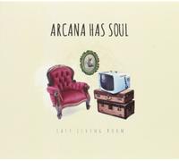 Arcana Has Soul - Easy Living Room [Import]