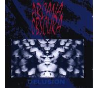 Arcana Obscura - Delusion [Import]