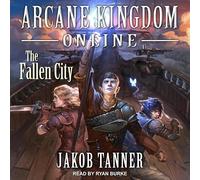 Arcane Kingdom Online: The Fallen City