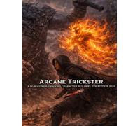 Arcane Trickster Rogue Builder for D&D 5E 2024: Class and Sub-Class Features, Sneak Attack & Cunning Strike with Spell List