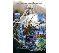 Arcanes des mondes pluriels