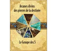 Arcanes Divins Des Pierres De La Destinée