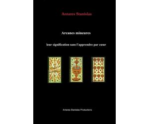 Arcanes mineures, leur signification sans l’apprendre par cœur