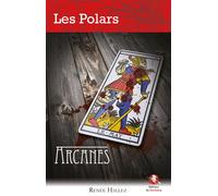 Arcanes - Renée Hallez - Bastberg - broché - Roman