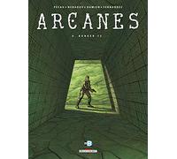Arcanes T06: Bunker 73