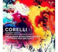 Arcangelo Corelli – Concerti Grossi – Integral